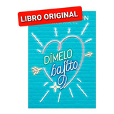 Dímelo Bajito ( Libro Y Original )