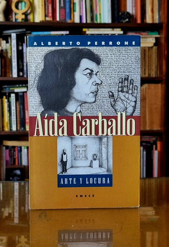 Arte Y Locura - Aida Carballo - Atelierdelivre 