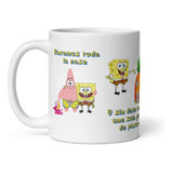 Taza De Cafe Bob Esponja - Pintamos Toda La Casa - Cerámica