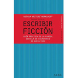 Escribir Ficcion - Alexander Steele - Alba - Libro