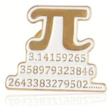 Pin Broche Metálico Ciencia Ingeniería Matemáticas Número Pi
