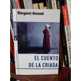 El Cuento De La Criada Margaret Atwood Octaedro Nuevo *