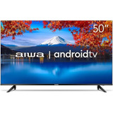 Smart Tv 50'' 4k Android Hdr10 Dolby Aws-tv-50-bl-02-a Aiwa