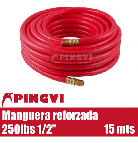 Manguera Aire Llantas 15 Mts 1/2 Presion 250psi Reforzada