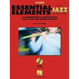 Essential Elements For Jazz Ensemble (flute) - Mike Steinel