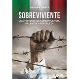 Libro Sobreviviente  - Hernán Arnes