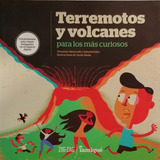 Terremotos Y Volcanes Para Los Mas Curiosos - Simonetti