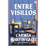 Entre Visillos, De Carmen Martin Gaite. Editorial Austral En Español