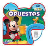 Opuestos- La Casa De Mickey Mouse, De Rueditas Disney. En Español