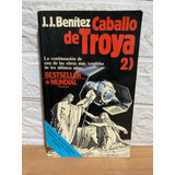 Caballo De Troya 2/ J.j. Benítez