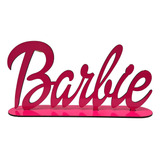 Display Da Barbie Nome Em Mdf Rosa Festa Decoração Casa Mesa