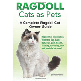 Ragdoll Gatos Como Mascotas Informacion Sobre Ragdoll Cat Do