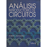 Libro Analisis Introductorio De Circuitos Robert Boylestad