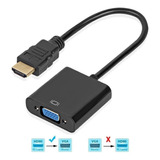 Cable Convertidor De Hdmi A Vga  Pc Laptop Tv Monitor Pasivo