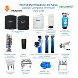 Planta Purificadora De Agua I Equipo Completo Premium 800gpd