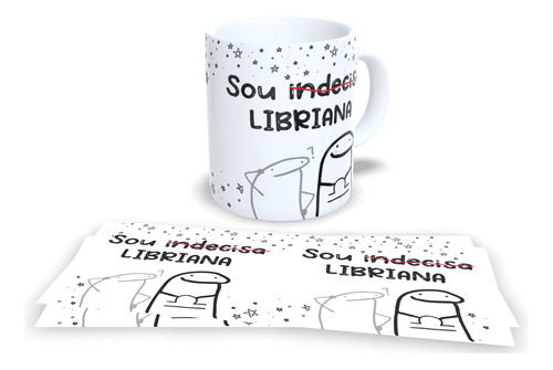 Caneca De Porcelana Signo Eu Sou Libriana Flork Engraçada Hd