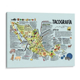 Cuadro Canvas Tacografía Mapa México Tacos Decoración  