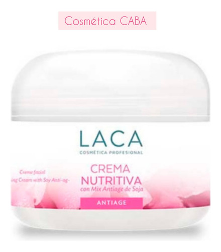 Crema Nutritiva Mix Antiage Soja Reafirmante Vitamina A Laca Momento De Aplicación Día/noche Tipo De Piel Todo Tipo De Piel