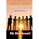 Libro Android Dawn - Stockwell, Peter A.