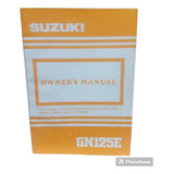Manual De Usuario Original Suzuki Gn 125 E Año 1991