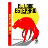 El Lobo Estepario - Literatura Universal