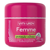 Creme Desodorante Antitranspirante Femme 45g - Vini Lady Fragrância Sem Alcool - 000247-0