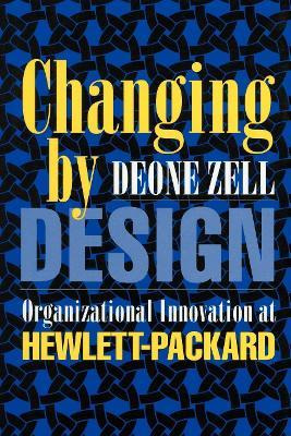 Libro Changing By Design : Organizational Innovation At H...