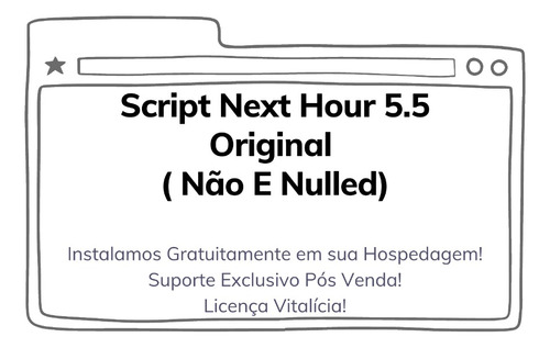 Script Next Hour 5.5 Original ( Não E Nulled)