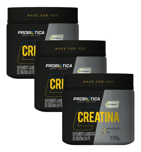 Kit 3 Creatina (150g) Creapure - Probiótica 