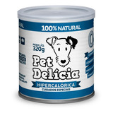 Alimentação Natural Pet Delícia Para Cães Hipercalórica