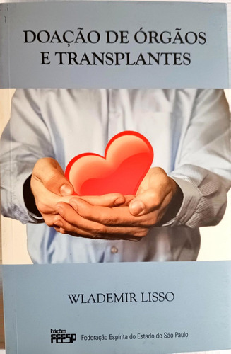 Livro Doação De Órgãos E Transplantes