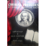 Partituras Choral Preludes / Johann Sebastián Bach