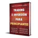 Libro Trading E Inversión Para Principiantes [ Original ]  