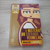 Livro: O Mistério De Cofrinho Vermelho Série Perigo À Vista!