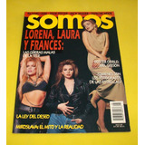 Laura Flores Lorena Herrera Frances Ondiviela Somos Lucero 