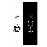 Quadro Café Vinho Am Pm Cozinha Gourmet Mdf 20x30 Cm