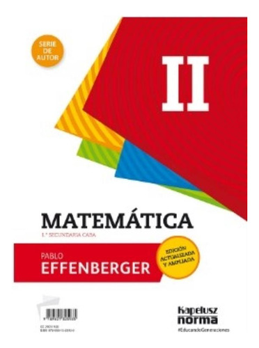 Matematica Ii (ed.revisada Y Ampliada) Contextos Digitales - Serie De Autor, De Effenberger, Pablo. Editorial Kapelusz, Tapa Blanda En Español, 2017