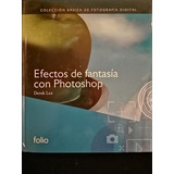 Efectos De Fantasía Con Photoshop