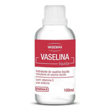 Hidratante De Vaselina Liquida Vasemax 100ml Farmax