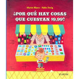 Por Qué Hay Cosas Que Cuestan ,99? - Blasco, Zwei, De Blasco, Zweig. Editorial Atlántida En Español