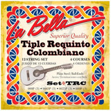 Cuerdas Tiple Requinto La Bella Trc