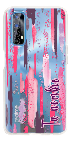 Funda Para Realme Mujer Manchas Pintura Rosa Con Nombre