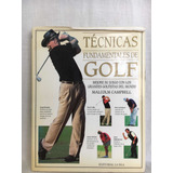 Técnicas Fundamentales Del Golf - Malcolm Campbell - La Isla