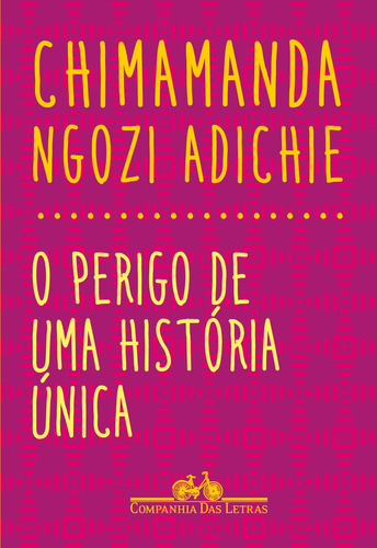 O Perigo De Uma História Única