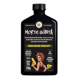 Acondicionador Hidratante Morte Súbita Lola Cosmetics X250g