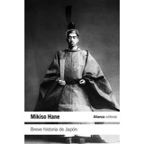 Breve Historia De Japón Mikiso Hane Alianza Editorial