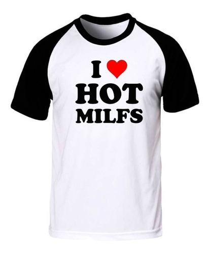 I Love Hot Milfs Remera Spun Adulto/niño Aesthetic