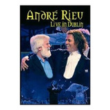 Dvd André Rieu - Live In Dublin