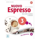Nuovo Espresso 3 - Libro Dello Studente E Esercizi + Ebook, De Ziglio, Luciana. Editorial Alma Edizioni, Tapa Blanda En Italiano, 2020
