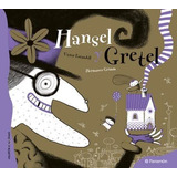Libro: Hansel Y Gretel (spanish Edition)